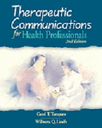 Therapeutic Communications for Health Professionals