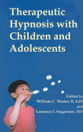 Therapeutic Hypnosis with Children and Adolescents