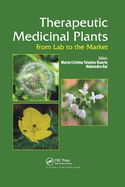 Therapeutic Medicinal Plants: From Lab to the Market