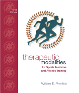 Therapeutic Modalities: For Sports Medicine and Athletic Training with Lab Manual