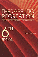 Therapeutic Recreation: Processes and Techniques