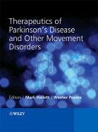 Therapeutics of Parkinson's Disease and Other Movement Disorders - Hallett, Mark (Editor), and Poewe, Werner (Editor)