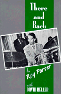 There and Back: The Roy Porter Story