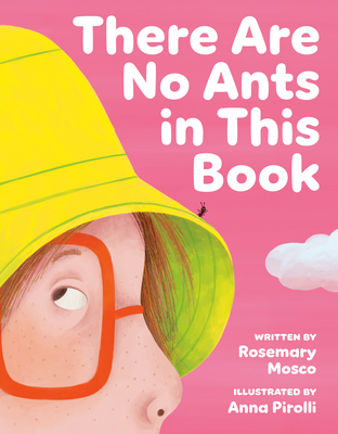 There Are No Ants in This Book - Mosco, Rosemary