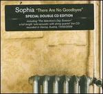 There Are No Goodbyes [Bonus CD]