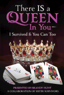 There IS a Queen in You: I Survived & You Can Too
