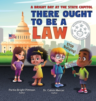 There Ought to Be a Law - Pittman, Portia Bright, and Mercer, Calvin