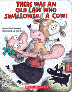 There Was an Old Lady Who Swallowed a Cow!: A Board Book