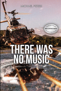 There Was No Music