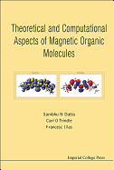 Thereotical and Computational Aspects of Magnetic Organic ..