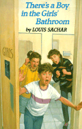 There's a Boy in the Girls' Bathroom - Sachar, Louis, and Berenstain, Stan