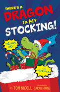 There's a Dragon in My Stocking!