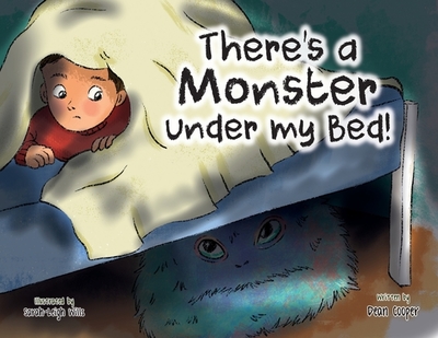 There's a Monster Under My Bed! - Cooper, Dean