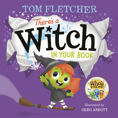 There's a Witch in Your Book: A Halloween Book for Kids and Toddlers - Fletcher, Tom