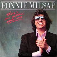 There's No Gettin' Over Me - Ronnie Milsap