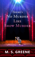 There's No Murder Like Show Murder