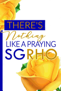 There's Nothing Like a Praying SGRHO: The Pretty Poodle Prayer Journal - 6x9in Blue and Gold Blank, Lined Prayer Notebook for Neos, Officers, and New Members - Christian Greek Life Diary for Prayer Requests