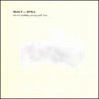 There's Nothing Wrong with Love - Built to Spill