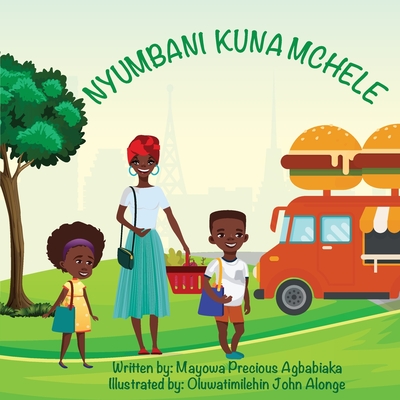 There's Rice At Home (Swahili) - Agbabiaka, Mayowa Precious, and Alonge, Oluwatimilehin John (Illustrator), and Arunga, Morgan (Translated by)