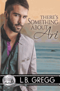 There's Something about Ari