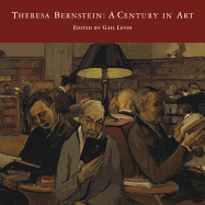 Theresa Bernstein: A Century in Art