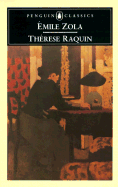 Therese Raquin: 5 - Zola, Emile, and Tancock, Leonard W (Translated by)