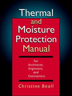 Thermal and Moisture Protection Manual - Beall, Christine