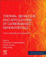 Thermal Behaviour and Applications of Carbon-Based Nanomaterials: Theory, Methods and Applications