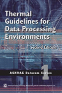 Thermal Guidelines for Data Processing Environments - American Society Of Heating