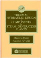 Thermal hydraulic design of components for steam generation plants