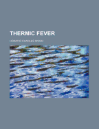 Thermic Fever