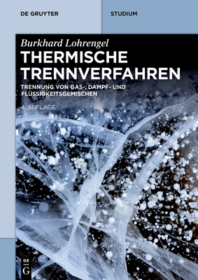 Thermische Trennverfahren - Lohrengel, Burkhard