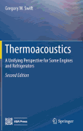Thermoacoustics: A Unifying Perspective for Some Engines and Refrigerators
