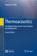 Thermoacoustics: A Unifying Perspective for Some Engines and Refrigerators