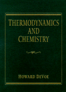 Thermodynamics and Chemistry - Devoe, Howard