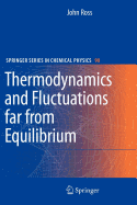 Thermodynamics and Fluctuations Far from Equilibrium