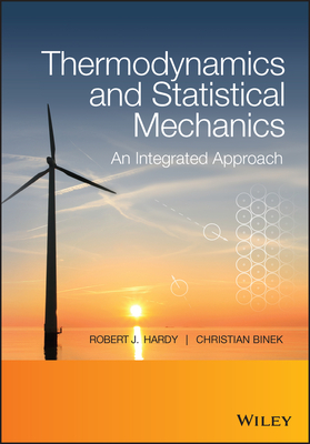 Thermodynamics and Statistical Mechanics - Hardy, Robert J, and Binek, Christian