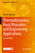 Thermodynamics: Basic Principles and Engineering Applications