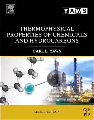 Thermophysical Properties of Chemicals and Hydrocarbons - Yaws, Carl L.