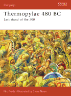 Thermopylae 480 BC: Last Stand of the 300