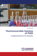Thermoreversible Gelation of PVDF