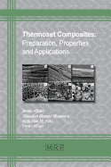 Thermoset Composites: Preparation, Properties and Applications