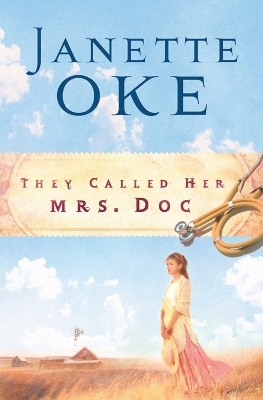 They Called Her Mrs. Doc. - Oke, Janette