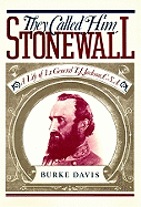 They Called Him Stonewall