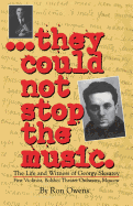 They Could Not Stop the Music: The Life and Witness of Georgy Slesarev
