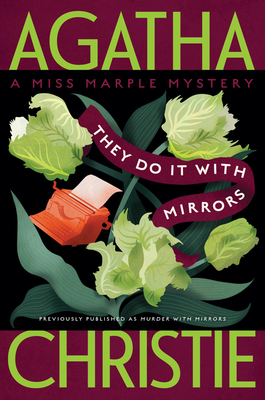 They Do It with Mirrors: A Miss Marple Mystery - Christie, Agatha