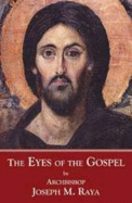 They Eyes of the Gospel - Raya, Joseph