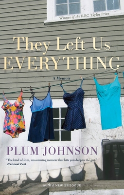 They Left Us Everything: A Memoir - Johnson, Plum