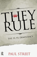 They Rule: The 1% vs. Democracy