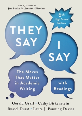 They Say / I Say with Readings - Graff, Gerald, and Birkenstein, Cathy, and Durst, Russel